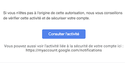 Message de sécurité de Gmail demandant de valider que l'on est l'auteur d'une autorisaiton.